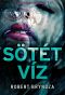 [Detective Erika Foster 03] • Sötét ​víz